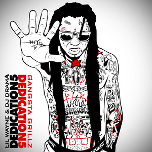 Lil Wayne & DJ Drama - Dedication 5 (Gangsta Grillz) [2 Disc]
