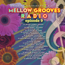 Load image into Gallery viewer, Mellow Grooves Radio Episode 9 (Mix CD)
