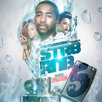 DJ TY BOOGIE - STR8 RNB 5 HOSTED BY: OMARION (CLEAN) (DOWNLOAD AVAILABLE)