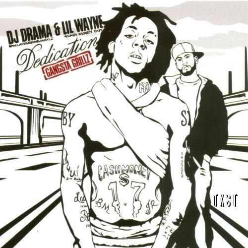 Lil Wayne & DJ Drama - Dedication 1 (Gangsta Grillz)