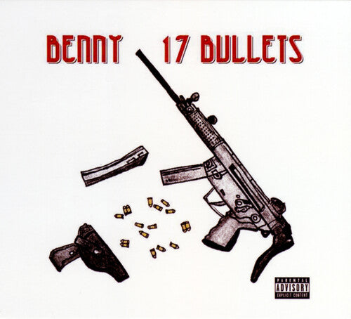 Benny the Butcher - 17 Bullets (CD) [Explicit]