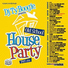 Load image into Gallery viewer, DJ TY BOOGIE - OLD SCHOOL HOUSE PARTY PT. 1 (MIX CD) CLASSIC 80&#39;S R&amp;B and FUNK
