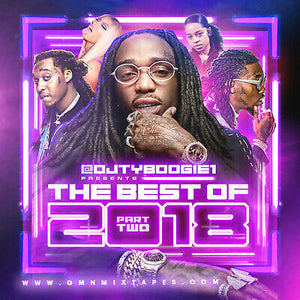 DJ TY BOOGIE - BEST OF 2018 PT. 2 (HIP-HOP, R&B AND BLENDS) [CLEAN]