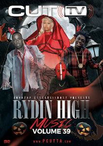 CUT TV - RYDIN HIGH VOL. 39 (MUSIC VIDEO DVD) FUTURE, DJ KHALED, MIGOS, 2 CHAINZ