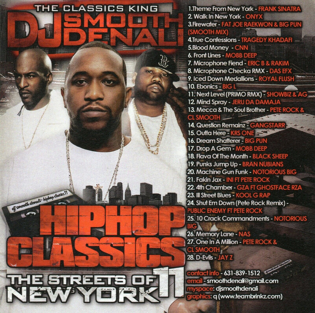 DJ SMOOTH DENALI - HIP-HOP CLASSICS 11 : THE STREETS OF NEW YORK