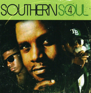 SOUTHERN SOUL 4 (MIX CD) Johnnie Taylor, Marvin Sease, Bigg Robb, Tucka, J-Wonn
