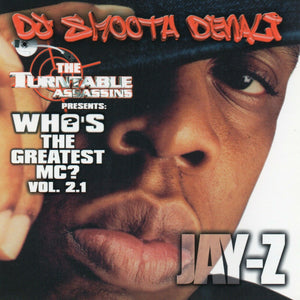 DJ SMOOTH DENALI: JAY-Z -  WHO'S THE GREATEST MC VOL. 2.1 [CLASSIC!!!]