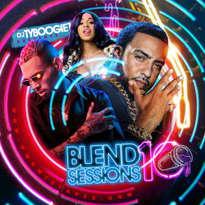 DJ TY BOOGIE - BLEND SESSIONS 10 (MIX CD) HIP-HOP AND R&B REMIXES