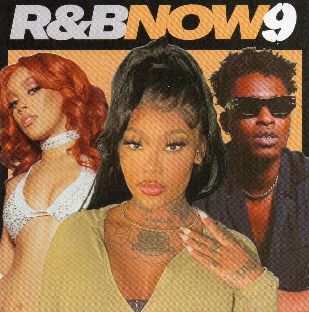 R&B NOW - VOL. 9 (MIX CD) SZA, Ella Mai, Muni Long, Jazmine Sullivan, Mary J. Blige