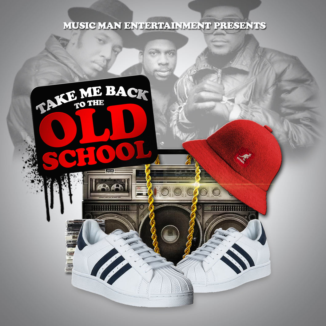 Take Me Back to the Old School (Mix CD) Old School Hip-Hop, R&B and Funk