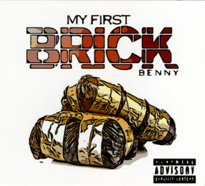 Benny the Butcher -   My First Brick (CD) [Explicit]
